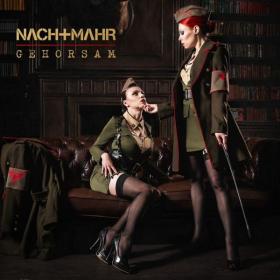 Nachtmahr - Gehorsam (Remixes) 2018