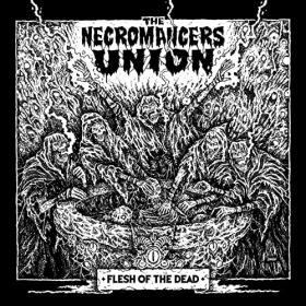 The Necromancers Union - 2021 - Flesh Of The Dead