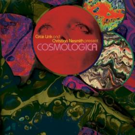 Circe Link And Christian Nesmith - 2021 - Cosmologica