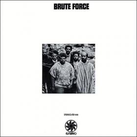 Brute Force - 1970 - Brute Force [flac]