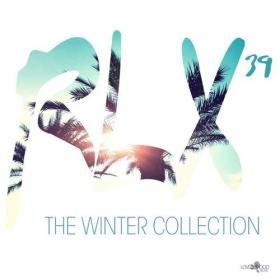 VA - Rlx #39 - The Chill out Collection (2021) [FLAC]
