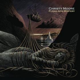 Christy Moore - Flying Into Mystery - 2021