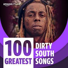 100 Greatest Dirty South Songs