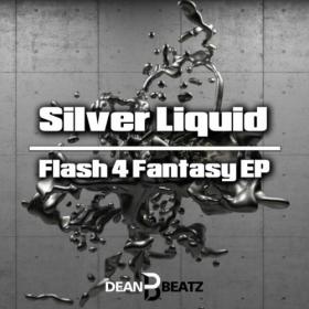 Silver Liquid - Flash 4 Fantasy EP WEB (2021) MP3