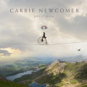 Carrie Newcomer - 2021 - Until Now