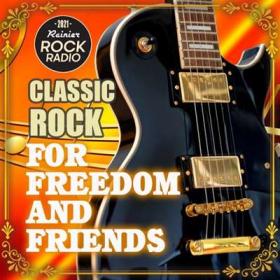 For Freedom And Friends  Rock Classic Compilation
