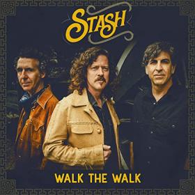 Stash - 2021 - Walk The Walk