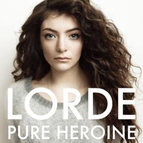 Lorde - Pure Heroine (2014) [FLAC 24-48]