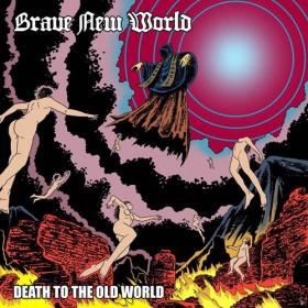 Brave New World TN - 2021 - Death To The Old World