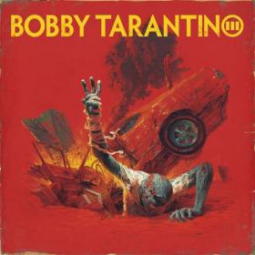 Logic - Bobby Tarantino III (Mixtape) 2021