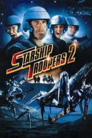 Starship Troopers 2  Hero of the Federation (2004) BDRip-AVC