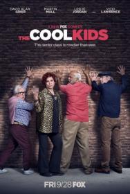 The Cool Kids S01 (2018) WEBRip <span style=color:#39a8bb>[Gears Media]</span>