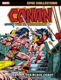 Conan the Barbarian - Epic Collection - Queen of the Black Coast