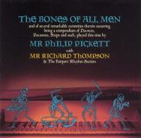 Philip Pickett with Richard Thompson - The Bones of All Men (1998) [FLAC]