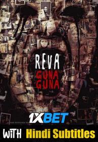 Reva Guna Guna 2019 720p WEBRip HINDI SUB<span style=color:#39a8bb> 1XBET</span>