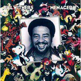 Bill Withers - Menagerie (1977 - Pop) [Flac 24-96]