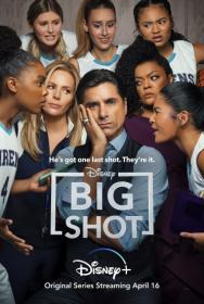 Big Shot S01 400p FilmsClub TVShows