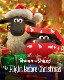 Shaun the Sheep-The Flight Before Christmas 2021 WEB-DLRip x264