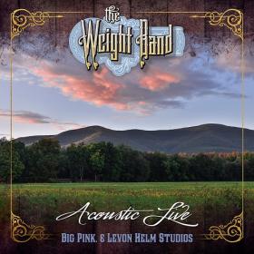 (2021) The Weight Band - Acoustic Live Big Pink & Levon Helm Studios [FLAC]