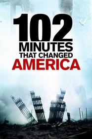 102 Minutes That Changed America (2008) [1080p] [WEBRip] <span style=color:#39a8bb>[YTS]</span>