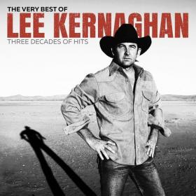 Lee Kernaghan - The Very Best of Lee Kernaghan_ Three Decades of Hits (2022) Mp3 320kbps [PMEDIA] ⭐️