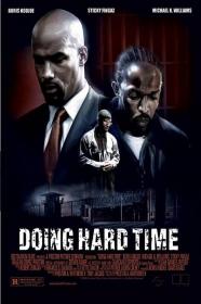 Doing Hard Time (2004) [1080p] [WEBRip] [5.1] <span style=color:#39a8bb>[YTS]</span>