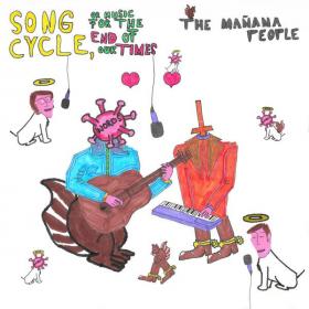 The Mañana People - Song Cycle, Or Music for the End of Our Times (2022) [24Bit-88 2kHz] FLAC [PMEDIA] ⭐️