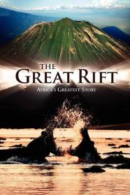 The Great Rift Africa's Wild Heart AKA Greatest Story 2010 720p 10bit BluRay x265-budgetbits