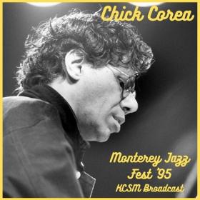 Chick Corea - Monterey Jazz Fest Live '95 (2022) Mp3 320kbps [PMEDIA] ⭐️