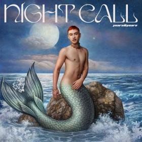 Years & Years - Night Call (New Year's Deluxe Edition) (2022) Mp3 320kbps [PMEDIA] ⭐️