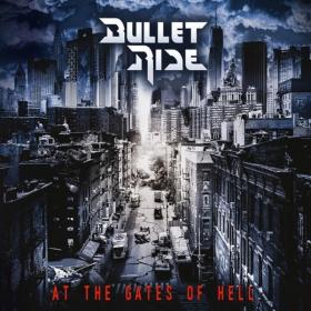Bullet Ride - 2022 - At the Gates of Hell (FLAC)