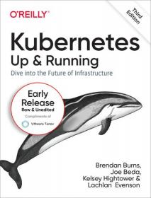 Kubernetes Up and Running, 3rd Edition