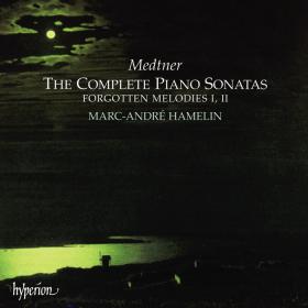 Medtner - Complete Piano Sonatas - Forgotten Melodies I, II - Hamelin (1998)