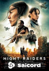 Night Raiders (2021) [Hindi Dubbed] 1080p WEB-DLRip Saicord