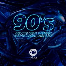 Various Artists - 90's Smash hits (2022) Mp3 320kbps [PMEDIA] ⭐️