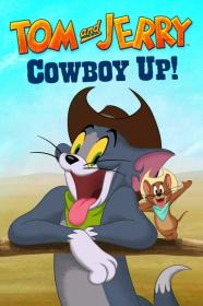 Tom And Jerry Cowboy Up (2022) [1080p] [WEBRip] [5.1] <span style=color:#39a8bb>[YTS]</span>