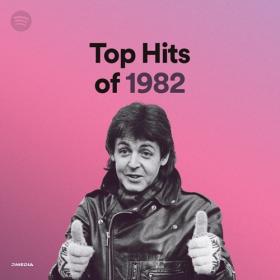 Various Artists - Top Hits of 1982 (2022) Mp3 320kbps [PMEDIA] ⭐️