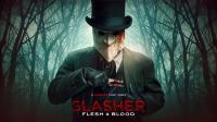 Slasher - Flesh and Blood (2016 -)