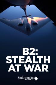 B2 Stealth At War (2013) [720p] [WEBRip] <span style=color:#39a8bb>[YTS]</span>