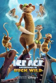 The Ice Age Adventures of Buck Wild 1080p DSNP WEB-DL DDP5.1 H.264<span style=color:#39a8bb>-EVO</span>