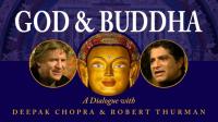 God and Buddha - A Dialogue with Deepak Chopra and Robert Thurman (2000) 480p GAIA x264