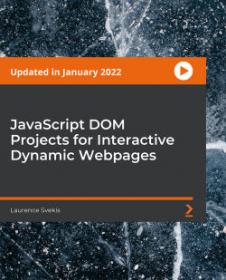[FreeCoursesOnline.Me] PacktPub - JavaScript DOM Projects for Interactive Dynamic Webpages [Video]