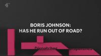 Ch4 Dispatches 2022 Has Boris Run Out of Road 1080p HDTV x265 AAC