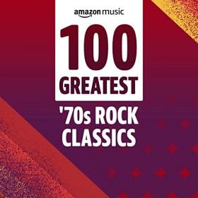VA - 100 Greatest 70's Rock Classics (2022) Mp3 320kbps [PMEDIA] ⭐️