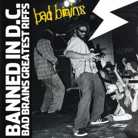 Bad Brains - Banned in D C  - Bad Brains Greatest Riffs - DjGHOSTFACE