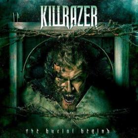 Killrazer - The Burial Begins - 2021