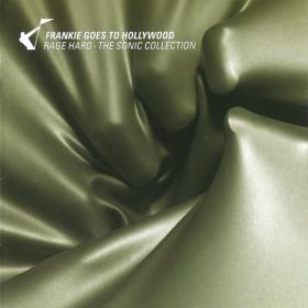 Frankie Goes To Hollywood - Rage Hard The Sonic Collection (2001 - Pop) [Flac 24-88 SACD 5 1]