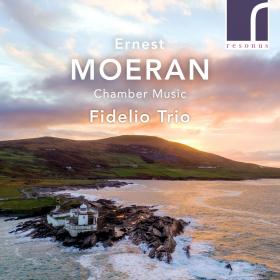 Moeran - Chamber Music - Fidelio Trio (2022) [24-96]