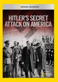 NG Hitlers Secret Attack on America 720p HDTV x264 AC3 MVGroup Forum