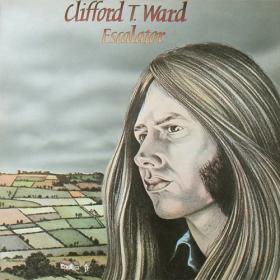 Clifford T  Ward (1975) - Escalator